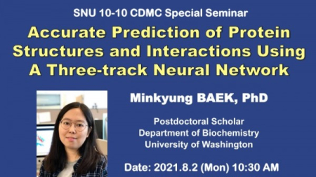 [Special Seminar] Accurate Prediction of Protein Structures and Interactions Using A Three-track Neu...